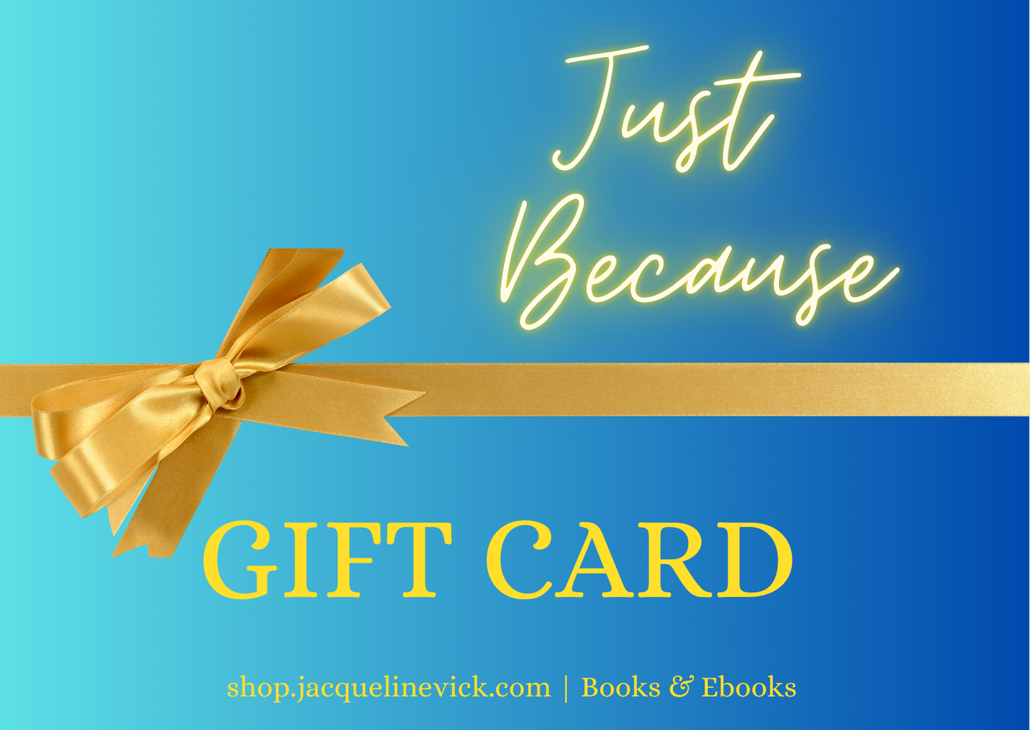 Just Because Gift Card