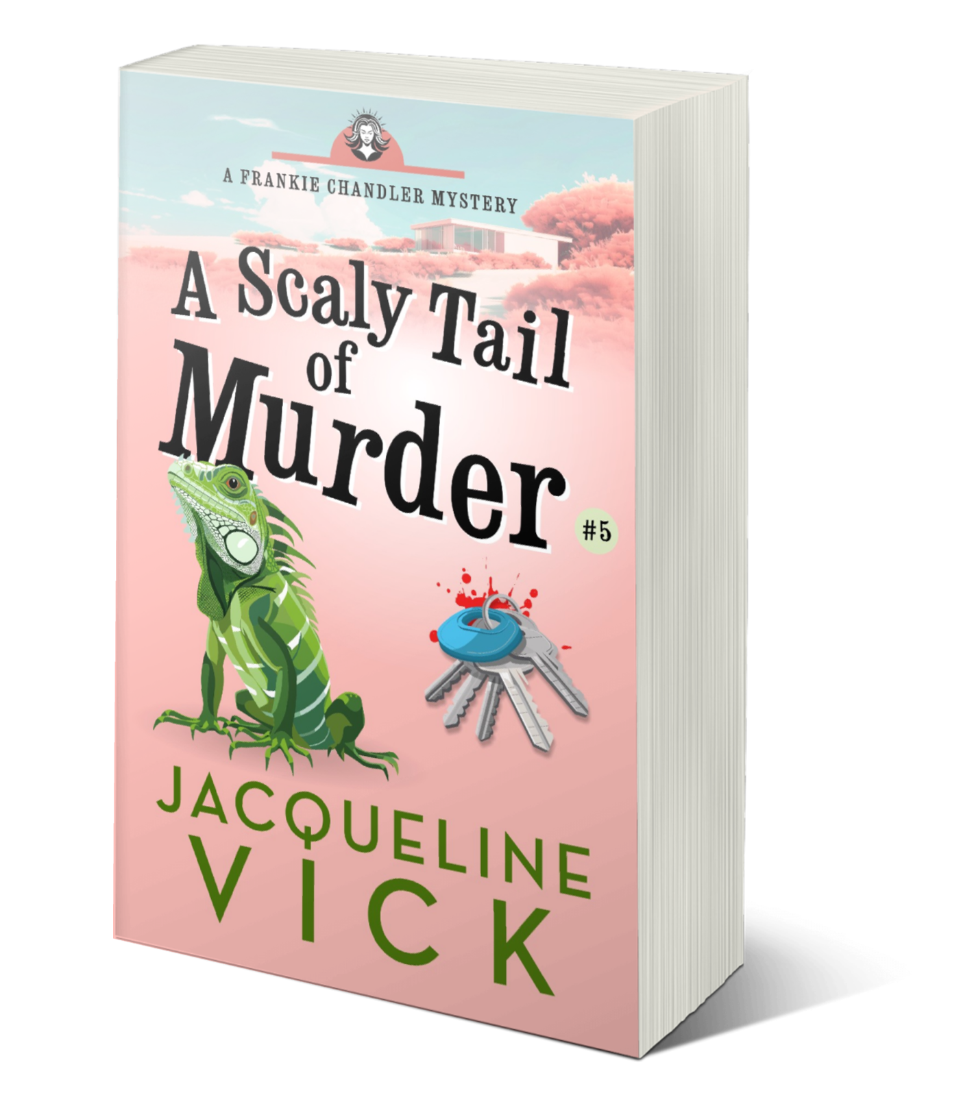 A light pink paperback book cover featuring an iguana and a bloody set of car keys. The title is A Scaly Tail of Murder, a Frankie Chandler Mystery by Jacqueline Vick.