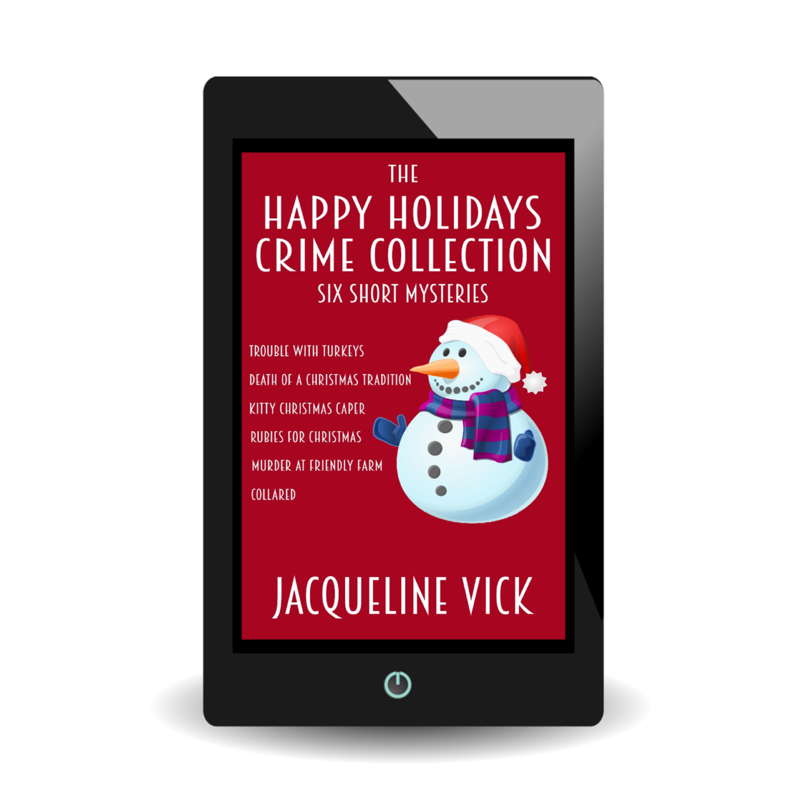 Ebook cover with Christmas Red cover and a smiling snowman. The title is The Happy Holidays Crime Collection.